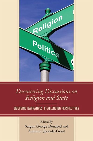 Decentering Discussions on Religion and State (eBook, PDF)