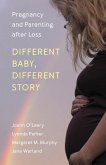 Different Baby, Different Story (eBook, PDF) Different Baby, Different Story (eBook, PDF)