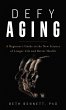 Defy Aging (eBook, PDF) - Bild 1