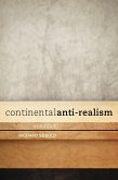 Continental Anti-Realism (eBook, PDF) Continental Anti-Realism (eBook, PDF)