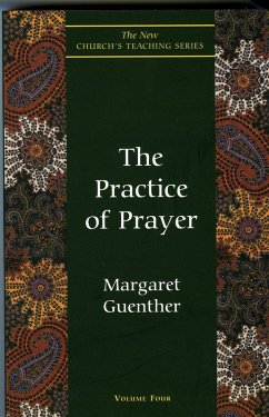 The Practice of Prayer (eBook, PDF) - Guenther, Margaret