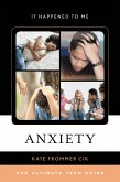 Anxiety (eBook, PDF) Anxiety (eBook, PDF)