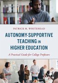 Autonomy-Supportive Teaching in Higher Education (eBook, PDF)
