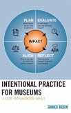 Intentional Practice for Museums (eBook, PDF)