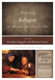 Interpreting Religion at Museums and Historic Sites (eBook, PDF)