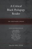 A Critical Black Pedagogy Reader (eBook, PDF) A Critical Black Pedagogy Reader (eBook, PDF)