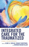Integrated Care for the Traumatized (eBook, PDF)