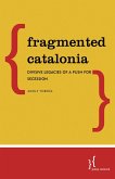Fragmented Catalonia (eBook, PDF)