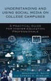 Understanding and Using Social Media on College Campuses (eBook, PDF)