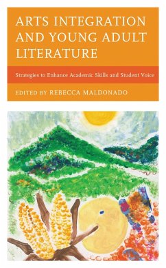 Arts Integration and Young Adult Literature (eBook, PDF)