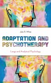 Adaptation and Psychotherapy (eBook, PDF)