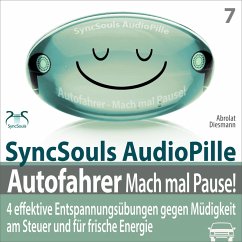 Cover Autofahrer, Mach mal Pause! 4 effektive Entspannungsübungen gegen Müdigkeit am Steuer & für frische Energie (SyncSouls Audiopille) (MP3-Download)