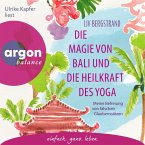 Die Magie von Bali und die Heilkraft des Yoga (MP3-Download)