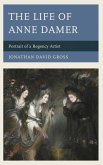 The Life of Anne Damer (eBook, PDF)