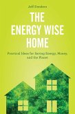The Energy Wise Home (eBook, PDF)