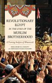 Revolutionary Egypt in the Eyes of the Muslim Brotherhood (eBook, PDF)
