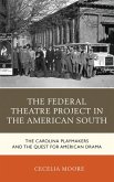 The Federal Theatre Project in the American South (eBook, PDF)