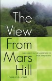 The View From Mars Hill (eBook, PDF) The View From Mars Hill (eBook, PDF)