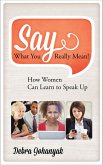 Say What You Really Mean! (eBook, PDF)
