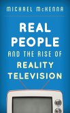 Real People and the Rise of Reality Television (eBook, PDF) Real People and the Rise of Reality Television (eBook, PDF)