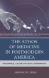 The Ethos of Medicine in Postmodern... - Bild 1