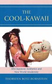 The Cool-Kawaii (eBook, PDF) The Cool-Kawaii (eBook, PDF)