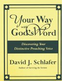 Your Way with God's Word (eBook, PDF)