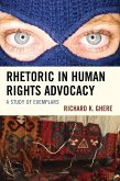 Rhetoric in Human Rights Advocacy (eBook, PDF)