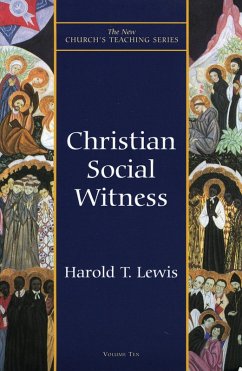 Christian Social Witness (eBook, PDF) - Lewis, Harold T. Christian Social Witness (eBook, PDF) - Lewis, Harold T.