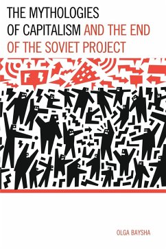Cover The Mythologies of Capitalism and the End of the Soviet Project (eBook, PDF)