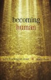 Becoming Human (eBook, PDF)