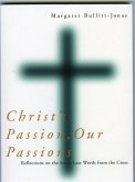 Christ's Passion, Our Passions (eBook, PDF)