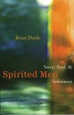 Spirited Men (eBook, PDF) Spirited Men (eBook, PDF)