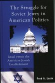 The Struggle for Soviet Jewry in American Politics (eBook, PDF)
