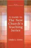 Guide to New Church's Teaching Series (eBook, PDF) Guide to New Church's Teaching Series (eBook, PDF)