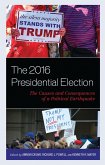 The 2016 Presidential Election (eBook, PDF) The 2016 Presidential Election (eBook, PDF)