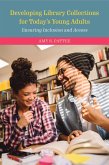 Developing Library Collections for Today's Young Adults (eBook, PDF)
