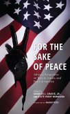 For the Sake of Peace (eBook, PDF) For the Sake of Peace (eBook, PDF)