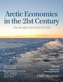 Arctic Economics in the 21st Century (eBook, PDF) Arctic Economics in the 21st Century (eBook, PDF)