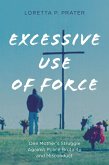 Excessive Use of Force (eBook, PDF)