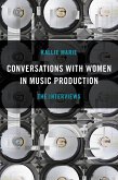 Conversations with Women in Music Production (eBook, PDF) Conversations with Women in Music Production (eBook, PDF)