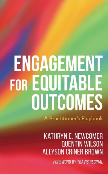 Engagement for Equitable Outcomes (eBook, PDF) Engagement for Equitable Outcomes (eBook, PDF)