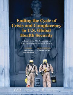 Cover Ending the Cycle of Crisis and Complacency in U.S. Global Health Security (eBook, PDF)