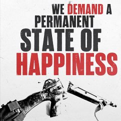 Cover We Demand A Permanent State Of Happiness