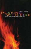 Playing with Fire (eBook, PDF)