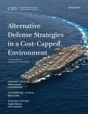 Alternative Defense Strategies in a Cost-Capped Environment (eBook, PDF)