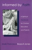 Informed by Faith (eBook, PDF) Informed by Faith (eBook, PDF)