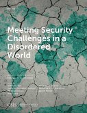 Meeting Security Challenges in a Disordered World (eBook, PDF) Meeting Security Challenges in a Disordered World (eBook, PDF)