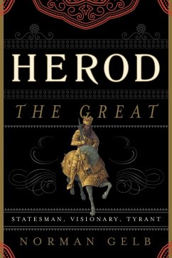 Herod the Great (eBook, PDF) - Gelb, Norman