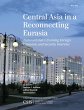 Central Asia in a Reconnecting Eurasia... - Bild 1